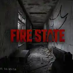 FIRE STATE PC (Early Access)