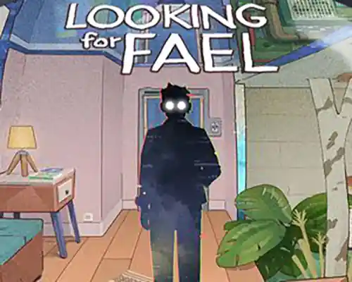 Looking For Fael PC (Goldberg-Final) Looking For Fael PC (Goldberg-Final)