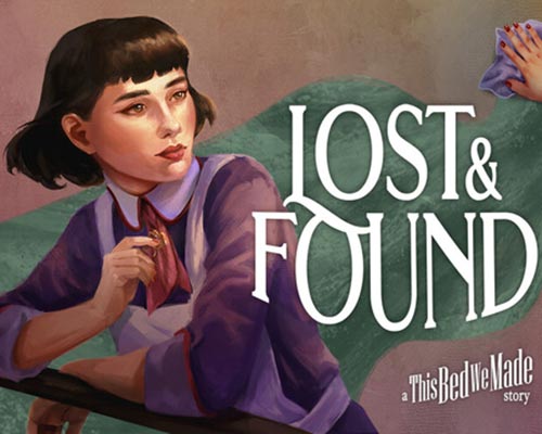 Lost & Found: A This Bed We Made Story PC (Final) Lost & Found: A This Bed We Made Story PC (Final)