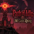 Path of Idle: Old Gods Rising PC (Final)