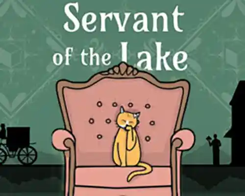 Servant of the Lake PC (Final) Servant of the Lake PC (Final)