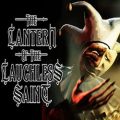 The Lantern of the Laughless Saint PC (Early Access)