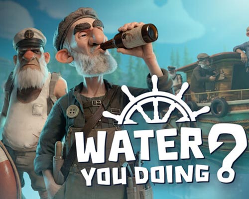 Water You Doing? PC (Goldberg-Final) Water You Doing? PC (Goldberg-Final)