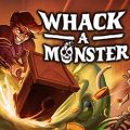 Whack-A-Monster PC (Final)