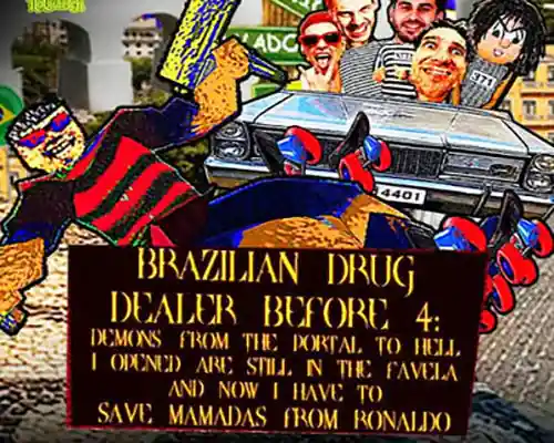 BRAZILIAN DRUG DEALER BEFORE 4 PC (Final) BRAZILIAN DRUG DEALER BEFORE 4 PC (Final)
