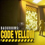 Backrooms: Code Yellow PC (Early Access) Backrooms: Code Yellow PC (Early Access)