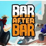 Bar After Bar PC (Build 25082026+Multiplayer) Bar After Bar PC (Build 25082026+Multiplayer)