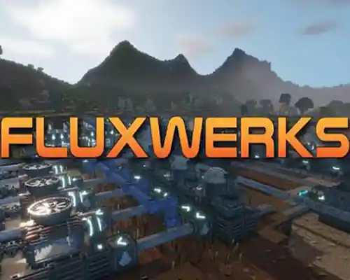FluxWerks PC (Early Access)
