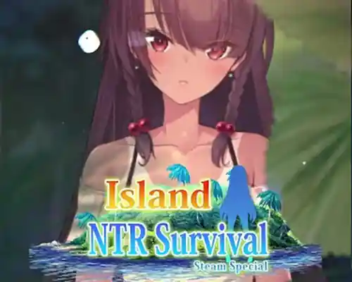 Island NTR Survival SS PC (Final) Island NTR Survival SS PC (Final)