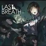 Last Breath 最后的气息 PC (v20260915 Final) Last Breath 最后的气息 PC (v20260915 Final)