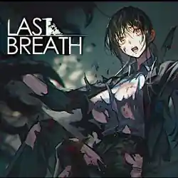 Last Breath 最后的气息 PC (Build 25160304)