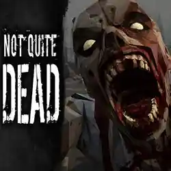 Not Quite Dead: Open World Survival PC (Early Access)