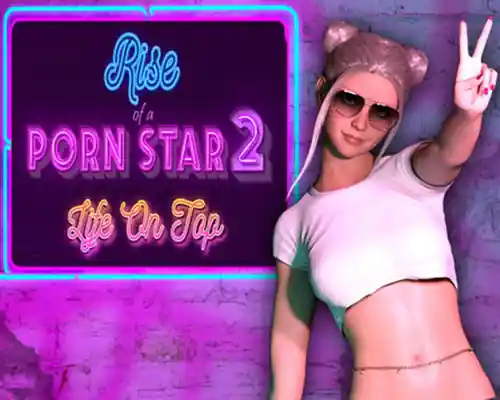 Rise of a Porn Star 2: Life on Top PC (Final) Rise of a Porn Star 2: Life on Top PC (Final)