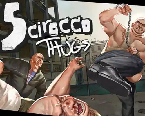 Scirocco Thugs PC (Build 25426063)