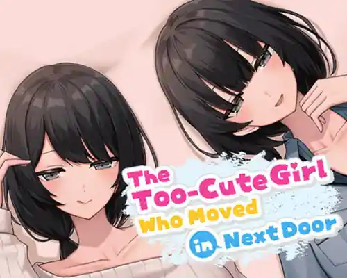 The Too-Cute Girl Who Moved in Next Door PC (Final)