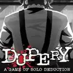 Dupery: A Game of Solo Deduction PC (Final) Dupery: A Game of Solo Deduction PC (Final)
