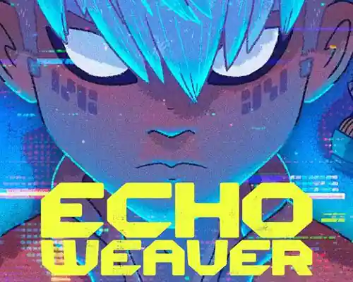 Echo Weaver PC (RUNE-Final) Echo Weaver PC (RUNE-Final)
