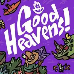 Good Heavens! PC (Early Access)
