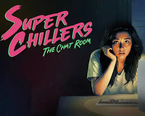 Super Chillers: The Chat Room PC (Final) Super Chillers: The Chat Room PC (Final)