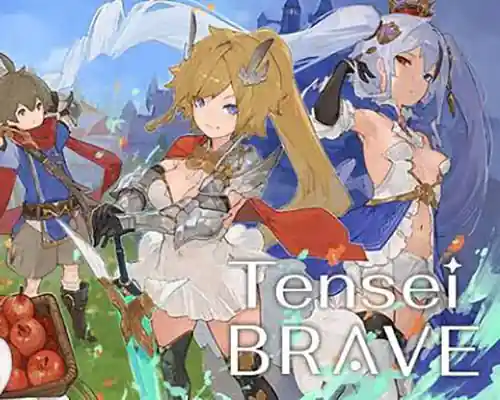 Tensei Brave PC (Final Version) Tensei Brave PC (Final Version)