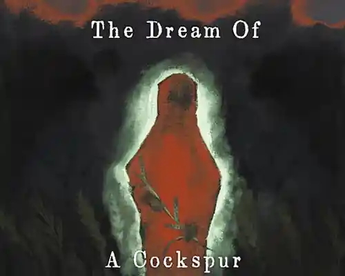 The Dream Of A Cockspur PC (v1.0.5 Final)