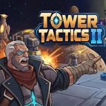 Tower Tactics II PC (Early Access)