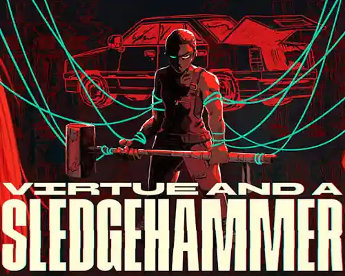 Virtue and a Sledgehammer PC (RUNE-Final) Virtue and a Sledgehammer PC (RUNE-Final)