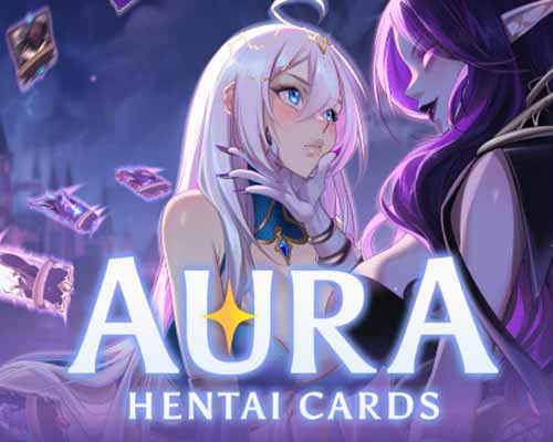 AURA: Hentai Cards PC Free Download (v1.6.2) AURA: Hentai Cards PC Free Download (v1.6.2)