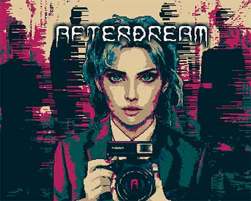 Afterdream PC Free Download (Build 12103898) Afterdream PC Free Download (Build 12103898)