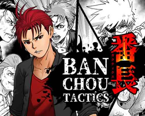 Banchou tactics free download (build 12808878) - 1