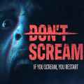 Don't scream pc free download (build 21083891)