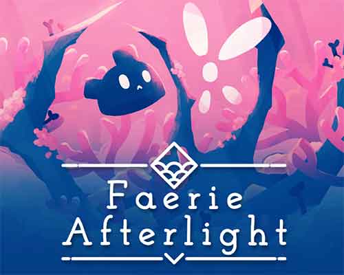 Faerie Afterlight PC Free Download