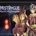 Mistrogue: mist and the living dungeons free (v20231029)