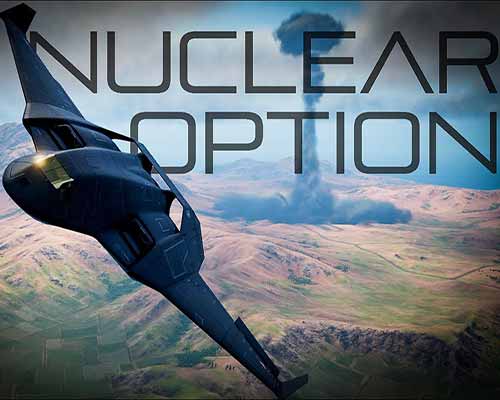 Nuclear option pc free download (build 21204525) - 1