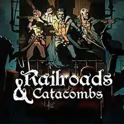 Railroads & Catacombs Free Download (Build 15633065)