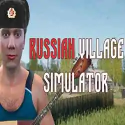 Russian Village Simulator PC Free Download (v2.2.2)