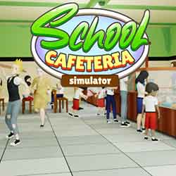 School Cafeteria Simulator Free Download