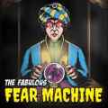The fabulous fear machine free download
