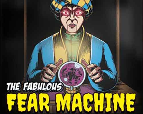 The Fabulous Fear Machine Free Download