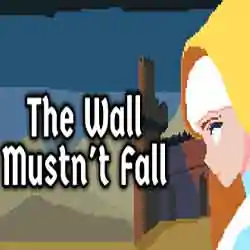 The Wall Mustn’t Fall Free Download