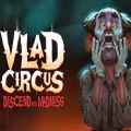 Vlad circus: descend into madness free download (v2.34)