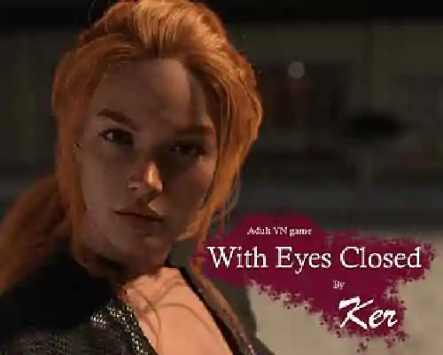 With eyes closed - season 1 free download (s2 chapter 10)