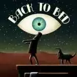 Back to Bed PC Free Download (v1.1.6) Back to Bed PC Free Download (v1.1.6)