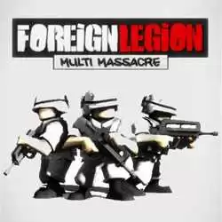 Foreign Legion Multi Massacre Download
