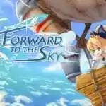 Forward to the Sky Free Download Forward to the Sky Free Download