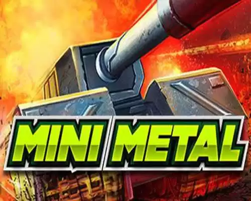 Mini metal free download Mini metal free download