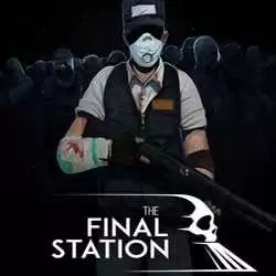 The Final Station Free PC Download