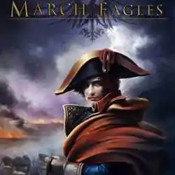 March of the Eagles Complete Free Download