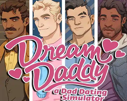 Dream daddy a dad dating simulator free download - 1