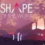 Shape of the World Free Download